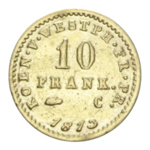 reverse: GERMANY WESTPHALIA 10 FRANK 1813 C AU. 3,01 GR. qBB