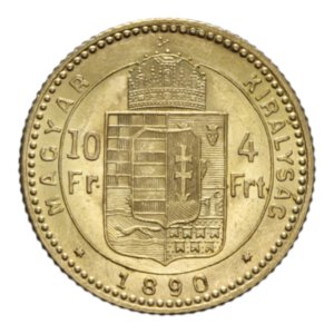 reverse: HUNGARY FRANCESCO GIUSEPPE I 10 FRANCS 4 FORINT 1890 AU. 3,24 GR. qFDC/FDC