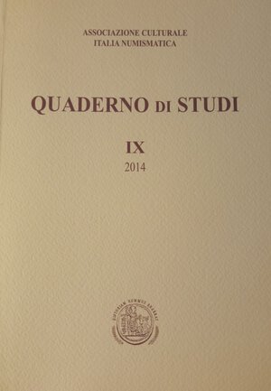 obverse: AA.VV. Quaderno di Studi n. 9. Circolo Numismatico Rasile, 2014, foto in b/n, condizioni ottime. 