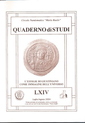 obverse: AA.VV. Quaderno di studi n.64. L effigie di Giustiniano come immagine dell universo. Circolo Numismatico 