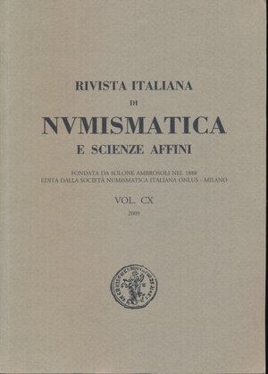 obverse: AA.VV. Rivista italiana di Numismatica e scienze affini Fondata da Solone Ambrosoli nel 1888 VOL.CX. New Press, Como, 2009, pp. 649, condizioni ottime.