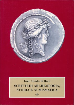 obverse: Belloni G.G. Scritti di Archeologia, storia e Numismatica. Vita e Pensiero, 1996. pp. 543, foto in b/n, condizioni ottime. 