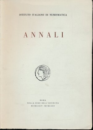 obverse: AA.VV. Istituto Italiano di Numismatica. Annali N. 21 - 22. Napoli, 1975, pp.269 + 20 tavole in b/n, condizioni ottime.
