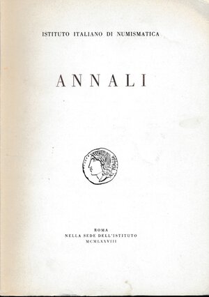 obverse: AA.VV. Istituto Italiano di Numismatica. Annali N. 25. Napoli, 1978, pp.271 + 11 tavole in b/n,  condizioni ottime.