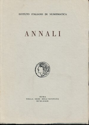 obverse: AA.VV. Istituto Italiano di Numismatica. Annali N. 26. Napoli, 1979, pp.293 + 18 tavole in b/n, condizioni ottime. 