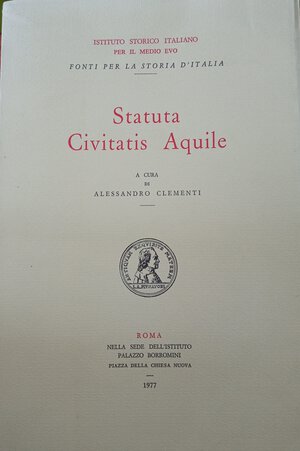 obverse: Clementi Alessandro. Statuta Civitatis Aquile, Roma, 1977, foto in b/n, condizioni ottime.
