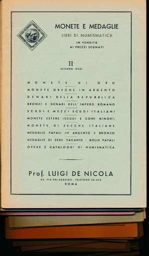 obverse: De Nicola Luigi. Roma Monete e Medaglie libri di Numismatica. Lotto di 44 listini di vendita dal 1948 al 1958. Condizioni ottime. 