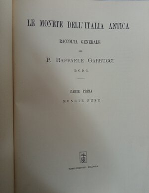 obverse: Garrucci Raffaele. Le monete dell Italia Antica Parte I e II. Ristampa Forni, foto in b/n, condizioni buone.