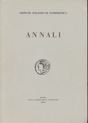 obverse: AA.VV. Istituto Italiano di Numismatica. Annali N. 48. Roma, 2001, pp. 347+ 22 tavole, cenni storici, foto in b/n, condizioni ottime.