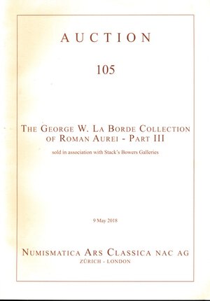 obverse: Numismatica Ars Classica Zurigo Asta n. 105. The George W. La Borde Collection of Roman Aurei - Part 3. In association with Stack s Bowers Galleries. 9 may 2018, pp. 105, foto a colori, condizioni ottime
