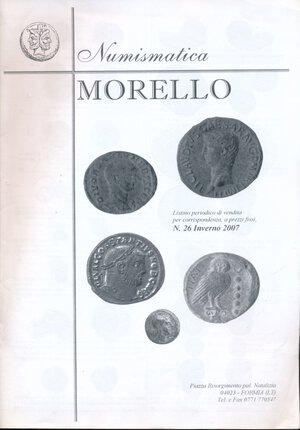 obverse: Numismatica Morello Formia. Listino a prezzi fissi n. 26 2007. Descrizione delle monete e foto in b/n, condizioni ottime.