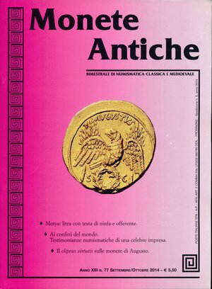 obverse: AA.VV. Monete antiche. Bimestrale di Numismatica classica e medioevale. Ottobre 2014. pp.48. foto a colori, condizioni ottime.
