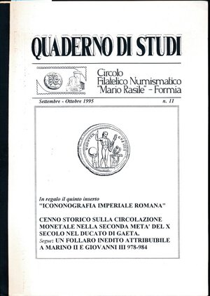 obverse: AA.VV. Quaderno di studi n. 11. Circolazione monetale nel X secolo a Gaeta. Follaro inedito di Marino II e Giovanni III. Circolo Numismatico 