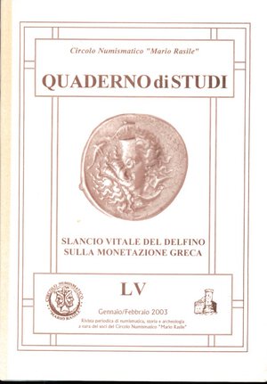 obverse: AA.VV. Quaderno di studi n. 55. Slancio vitale del delfino sulla monetazione greca. Circolo Numismatico 