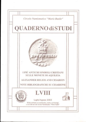 obverse: AA.VV. Quaderno di studi n. 58. I più antichi simboli cristiani sulle monete di Aquileia. Circolo Numismatico 