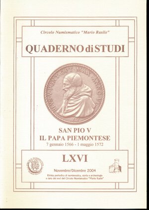 obverse: AA.VV. Quaderno di studi n. 66. San Pio V il papa piemontese. Circolo Numismatico 