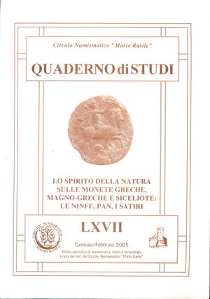obverse: AA.VV. Quaderno di studi n. 67. Lo spirito della natura sulle monete greche, magn-greche e siceliote. Circolo Numismatico 