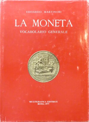 obverse: Edoardo Martinori. La Moneta, vocabolario generale. Multigrafica Editrice, Roma, ristampa del 1977. 