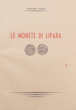 obverse: Leopoldo Zagami. Le monete di Lipara. 