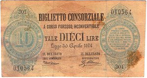obverse: Regno d Italia. Biglietto consorziale. 10 Lire 30/04/1874. R. 