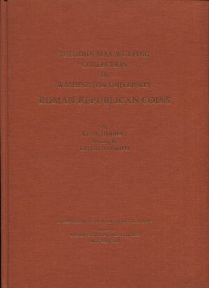 obverse: HERBERT  K. – CANDIOTTI  K. -  The John Max Wulfing collection in Washigton University. Roman Republican coins.  New York, 1987. Pp. 47,  tavv. 25. Ril. ed. ottimo stato, importante documentazione.