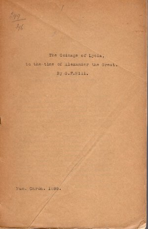 obverse: HILL G. F. - The coinage of Lycia, to the time of Alexander the Great.  London, 1895. pp 44,  tavole 2. brossura muta, interno ottimo stato, molot raro.