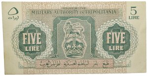 obverse: Banconote Italiane - Occupazione inglese in Tripolitania. Military Authority in Tripolitania. WW2. 5 Lire 1943. SPL/FDC. Crapanzano OS12.  