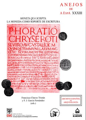 obverse: AA.-VV. - ANEJOS de A EspA  XXXIII.   Moneta Qua Scripta. La moneda como soporte de escritura.Atti del III incontro de numismatica antica Sevilla, 2003.  Sevilla, 2004. pp 431, tavole e illustrazioni nel testo. rilegatura editoriale, ottimo stato. importanti contributi di numismatici come Gorini, Arslan, Serafin e molti altri.