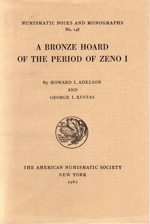 obverse: ADELSON   H. L. – KUSTAS  G. L. -  A  bronze hoard of the periodo f Zeno I.  N.N.A.M. 148. New York, 1962.  Pp. ix - 89,  tavv. 2. Rilegatura  editoriale ottimo  stato.