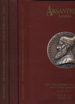 obverse: ARSANTIQUA. London, 2002 \ 2003. The Serenissima collection. I II III part. completo. Medals sec. XV – XVI.  Pp. 285- 261 - 260  nn. 300, tutti illustrati a colori nel testo. ril. ed. ottimo stato stato, importante collezione di medaglie, tessere e gettoni riguardanti Venezia. Coll. Voltolina