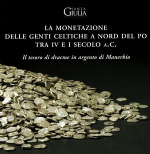 obverse: ARSLAN E. - MORANDINI F. -  La monetazione delle genti celtiche a nord del Po tra IV e I secolo a.C. il tesoro di dracme in argento di Manerbio. Milano, 2007.  pp. 59, tavole e ill. a colori e b\n. ril ed ottimo stato, importantissimo lavoro degli autori su questa monetazione. raro e ricercato.