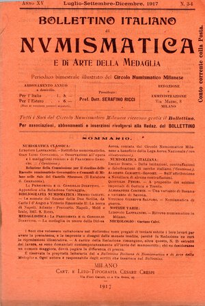 obverse: BOLLETTINO ITALIANO DI NUMISMATICA E ARTE DELLA MEDAGLIA.  Milano, 1917.  1 fascicolo N. 3\4. brossura editoriale, ottimi articoli fra cui quello del Perini sui soldoni di Gorizia e Trento. Ruotolo, 76. fascicolo completo. con illustrazioni.