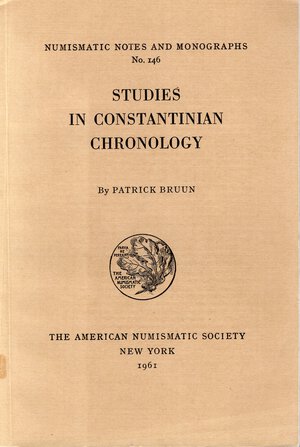obverse: BRUUN P. – Studies in costantinian chronology. N.N.A.M. 146. New York, 1961. pp.116, tavv. 8. Ril. editoriale. Buono stato.                                                                                                                                 