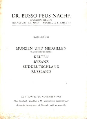 obverse: BUSSO PEUS NACHF. Katalog 269. Munzen und medaillen Kelten - Byzanz - Suddeutschland . Russland. Frankfurt am Main, 26\29 - November 1968. pp220,  nn. 3335, tavole 76. rilegatura editoriale, buono stato. importante vendita di monete russe.