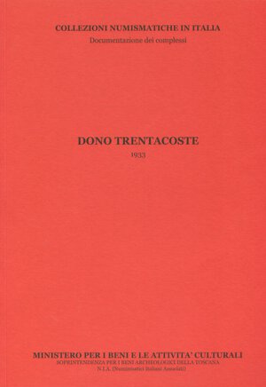 obverse: CATALLI F. – Dono Trentacoste, 1933. Pontedera, 2011. pp. 36, molte ill. e ingrandimenti col.