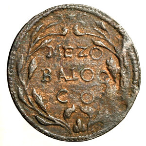 reverse: GUBBIO. Clemente XI (1700-1721)Mezzo baiocco A/ XVII. Stemma R/ MEZO/ BAIOC/CO tra rami. Munt. 270     RARO   CU    ( g. 5,64)   +BB