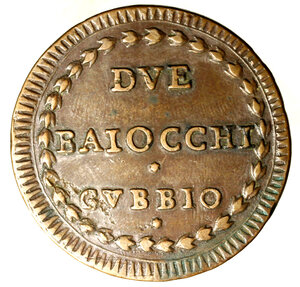 reverse: GUBBIO. Pio VI (1775-1799) Due baiocchi A/ XV. Stemma R/ DVE/ BAIOCCHI/ GVBBIO in ghirlanda. Munt. 358      CU  (g. 23,24)  qSPL