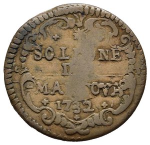 reverse: MANTOVA. Carlo VI d Asburgo (1707-1740). Soldone 1732. Cu (4,78 g). Stemma coronato. R/ Scritta e data in cartella. MIR 755/1; Bignotti 5. qBB
