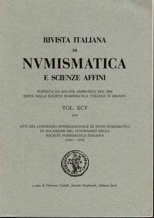 obverse: A.A.V.V. – R.I.N.  Moneta e non Moneta. Atti del C. Int. di studi numismatici.... Milano, 1993.  Pp. 683, tavole e ill. nel testo. ril ed ottimo stato. importanti lavori, esaurito presso la SNI.