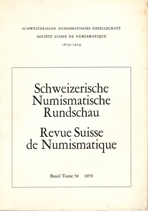 obverse: A.A.V.V. – REVUE SUISSE DE NUMISMATIQUE. Band 58. Bern, 1979. pp. 326, plates 9 + illustrations in the text.. Sommaire: - CHRISTINE WEBER-HUG. Die Geschichte der Schweizerischen Numismatischen Gesellschaft 1879-1979. – HANS-URLICH GEIGER. Die merowigischen Munzen in der Schweiz. – GERT HATZ. Schweizerische Munzen in den schwedischen Funden der spaten Wikingerzeit. – NICOLAS MORARD. Florins, ducats et marc d’argent à Fribourg et à Genève au XVe siècle: Cours des espèces et valeur de la monnaie de compte (1420-1481). – BALAZS KAPOSSY. Bemerkungen zu einigen schweizerischen Renaissance-Medaillen. – DENISE DE ROUGEMONT. La circulation monétaire à Neuchatel 1590-1681. paperback, very good conditon 