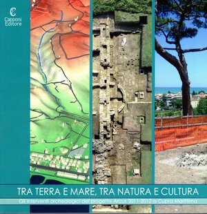 obverse: AA.-VV. -  Tra terra e mare, tra natura e cultura. Gli interventi archeologici del progetto Arcus 2011-2012 a Cupra Marittima.  Ascoli Piceno, 2013. pp 111, moltissime illustraioni a colori nel testo. rilegatura editoriale, ottimo stato.