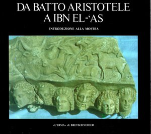 obverse: AA.-VV.-  Da Batto Aristotele a Ibn El- As. Introduzione alla mostra. Roma, 1987.  pp. 79, molte illustrazioni nel testo a colori e b\n. rilegatura editoriale, ottimo stato.