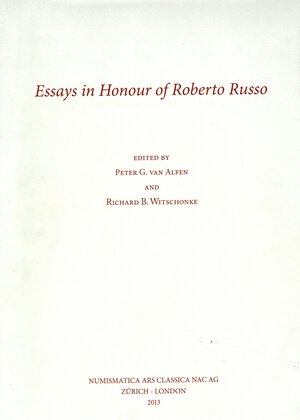 obverse: AA.-VV. - Essay in honor of Roberto Russo. Zurich-London, 2013. pp. xviii - 408, plates and illustrations in the text. ril ed. Dust jacket slightly soiled, interior in excellent condition. important works of Republican Greek and Roman coinage with important authors of authors; Keith Rutter, Christof Boehringer, Alberto Campana, Giovanni Santelli, John Morcom, Haim Gitler, David Vagi, Andrew Burnett, Andrew McCabe, Richard Schaefer, Andrea Pancotti, Roberto Russo, T. V. Buttrey, Richard Witschonke, Clive Stannard, Bernhard E. Woytek, Michel Amandry, Frank L. Kovacs, and Lucia Travaini.