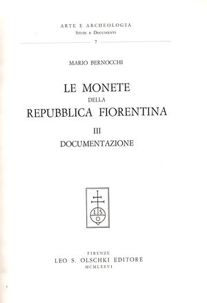 obverse: BERNOCCHI  M. - Le monete della Repubblica fiorentina. Vol. III. Documentazione. Firenze, 1976. pp. xii - 331 + 3 bianche, tavv. 92 con ingrandimenti. ril. rigida tutta tela con tassello sul dorso, interno ottimo stato. 