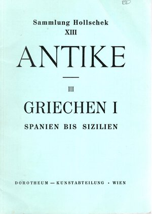 obverse: DOROTHEUM. - Vienna, 26\27 - April, 1961. Sammlung, Karl Hollschek XIII. Antike III. Griechen I. Spanien bis Sizilien. Pp. 51, nn. 1126, tavv. 16. ril ed. ottimo stato, lista prezzi Agg. raro e importante. Spring, 132