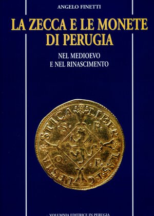 obverse: FINETTI  A. - La zecca e le monete di Perugia. Nel medioevo e nel rinascimento. Perugia, 1997. pp. 237, ill. e tavole nel testo a colori e b\n. ril ed. ottimo stato. opera importante e di riferimento per gli studiosi di questa zecca,  raro e ricercato