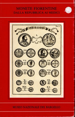 obverse: STROZZI PAOLOZZI  B. -  Monete fiorentine. Dalla Repubblica ai Medici.  Firenze, 1984.  Pp. 127,  tavv. e ill. nel testo. ril. ed. ottimo stato.