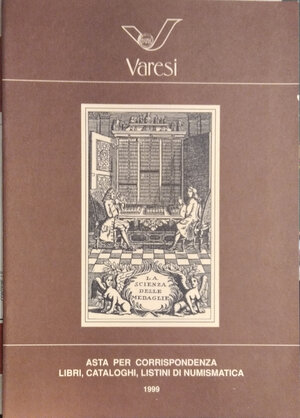 obverse: VARESI C. - Asta di libri, cataloghi, listini di vendita - Pavia, 16 febbraio 1999. pp. 24.