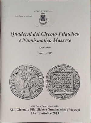 obverse: AA.VV. - Quaderni del Circolo Filatelico e Numismatico Massese. Nuova serie. Fasc. II - 2015. pp. 70, ill. b/n nel testo.