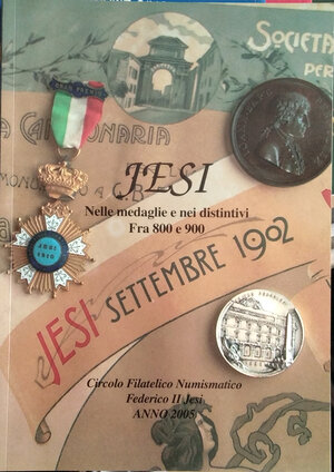 obverse: AMBROSI F. – Jesi nelle medaglie e nei distintivi fra 800 e 900. Jesi, 2005. pp. 83, ill. b/n